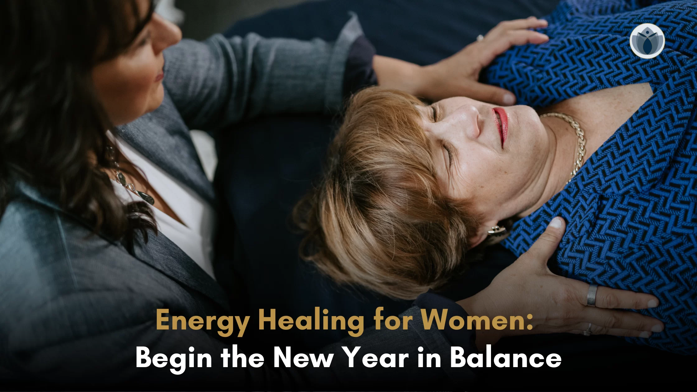 Energy Healing for Women_ Begin the New Year in Balance
